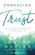Embracing Trust: The Art of Letting Go and Holding On to a