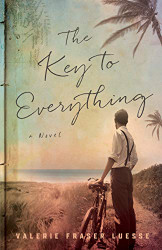 Key to Everything: A Novel