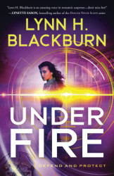 Under Fire (Defend and Protect)