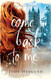 Come Back to Me: A Medieval Time Travel Time Jump Suspenseful Romance