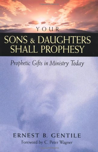 Your Sons and Daughters Shall Prophesy