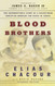 Blood Brothers: The Dramatic Story of a Palestinian Christian Working