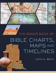 Baker Book of Bible Charts Maps and Time Lines