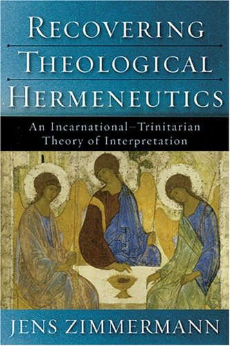 Recovering Theological Hermeneutics
