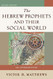 Hebrew Prophets and Their Social World: An Introduction
