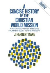 Concise History of the Christian World Mission