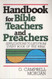 Handbook for Bible Teachers and Preachers