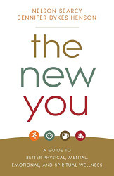 New You: A Guide to Better Physical Mental Emotional