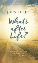 What's after Life?: Evidence from the New York Times Bestselling Book
