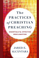 Practices of Christian Preaching