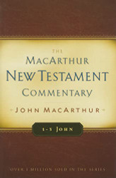 John 1-3 MacArthur New Testament Commentary Volume 31