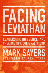 Facing Leviathan: Leadership Influence and Creating in a Cultural