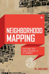 Neighborhood Mapping: How to Make Your Church Invaluable