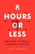 8 Hours or Less: Writing faithful sermons faster