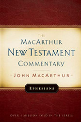 Ephesians MacArthur New Testament Commentary Volume 20