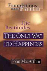 Only Way To Happiness: The Beatitudes