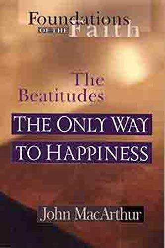 Only Way To Happiness: The Beatitudes