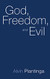 God Freedom and Evil