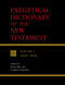 Exegetical Dictionary of the New Testament volume 1