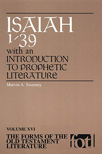 Isaiah 1-39 (The Forms of the Old Testament Literature XVI)