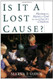 Is It a Lost Cause?: Having the Heart of God for the Church's