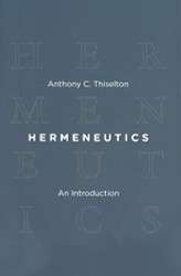 Hermeneutics: An Introduction