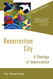 Resurrection City: A Theology of Improvisation