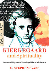 Kierkegaard and Spirituality