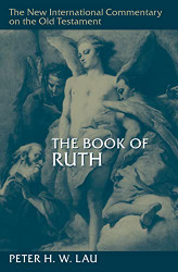 Book of Ruth - New International Commentary on the Old
