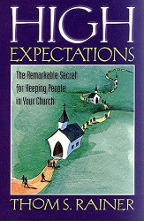 High Expectations: The Remarkable Secret for Keeping People in Your