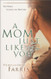 Mom Just Like You