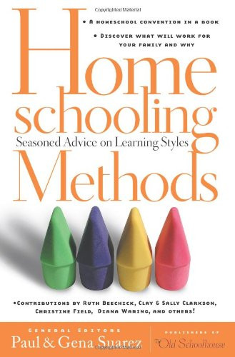 Homeschooling Methods: Seasoned Advice on Learning Styles