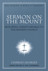 Sermon on the Mount: Restoring Christ's Message to the Modern Church
