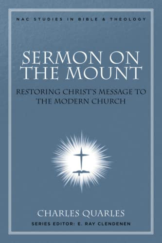 Sermon on the Mount: Restoring Christ's Message to the Modern Church