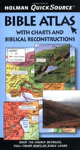 Holman QuickSource Bible Atlas with Charts and Biblical