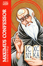 Maximus the Confessor: Selected Writings