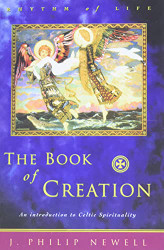 Book of Creation: An Introduction to Celtic Spirituality