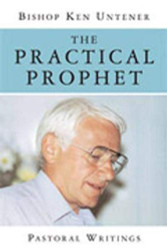 Practical Prophet: Pastoral Writings