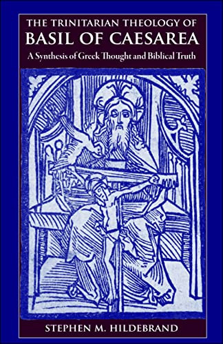 Trinitarian Theology of Basil of Caesarea
