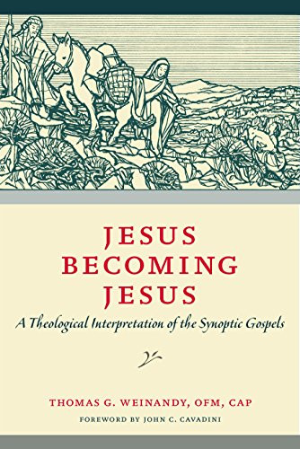 Jesus Becoming Jesus: A Theological Interpretation of the Synoptic
