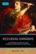 Ecclesial Exegesis: A Synthesis of Ancient and Modern Approaches