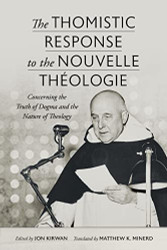 Thomistic Response to the Nouvelle Thiologie