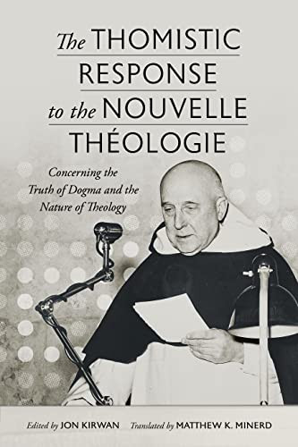 Thomistic Response to the Nouvelle Thiologie