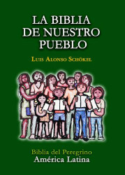 La Biblia De Nuestro Pueblo: Biblia del Peregrino America latina