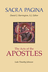 Sacra Pagina: The Acts Of The Apostles (Volume 5)