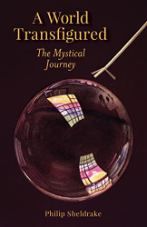 World Transfigured: The Mystical Journey