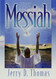 Messiah: A Contemporary Adaptation of the Classic Work on Jesus' Life