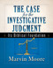Case for the Investigative Judgment The