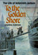 To the Golden Shore: The Life of Adoniram Judson