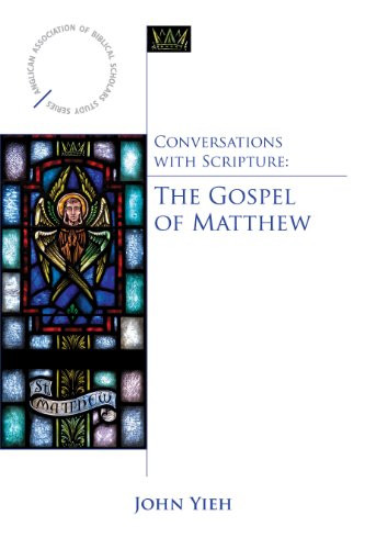 Conversations with Scripture: The Gospel of Matthew - Anglican